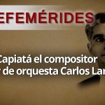 EFEMERIDES-CARLOS-LARA-BAREIRO