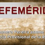 EFEMERIDES TOMAS ROMERO PEREIRA