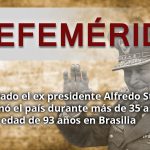 EFEMERIDES SE ENTIERRA A STROESSNER