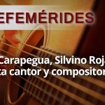 EFEMERIDES SILVINO ROJAS ZORRILLA