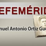 EFEMERIDES manuel ortiz guerrero