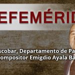 EFEMERIDES EMIGDIO AYALA BAEZ