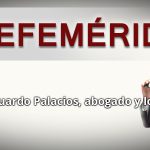 EFEMERIDES EDUARDO PALACIOS