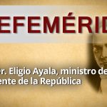 EFEMERIDES ELIGIO AYALA