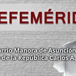 EFEMERIDES CARLOS ANTONIO LOPEZ