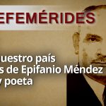 EFEMERIDES EPIFANIO MENDEZ FLEITAS
