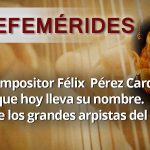 EFEMERIDES Felix perez cardozo