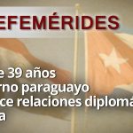 EFEMERIDES PARAGUAY CUBA