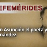 EFEMERIDES POETA FELIX FERNANDEZ