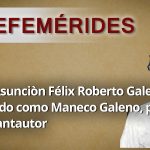EFEMERIDES MANECO GALEANO
